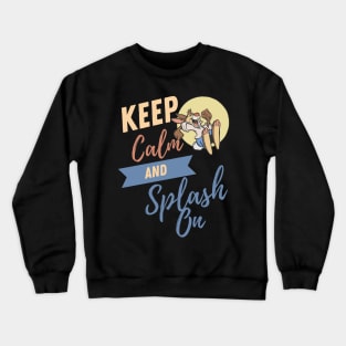 Splash Mountain - Keep Calm Crewneck Sweatshirt